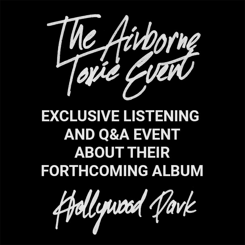 The Airborne Toxic Event Exclusive Listeing and Q&A event